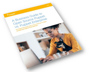 A graphic of a guide by Puppet. Title: A Business Guide to Open Source Puppet vs. Puppet Enterprise